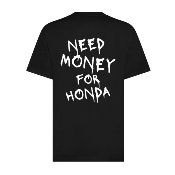 NEED MONEY FOR HONDA