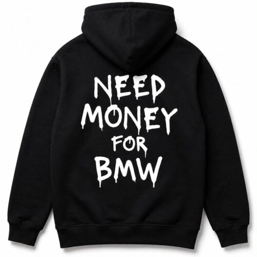 NEED MONEY FOR BMW