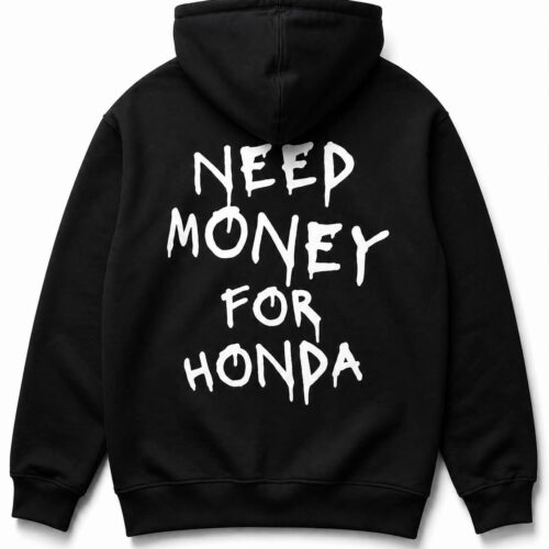 NEED MONEY FOR HONDA