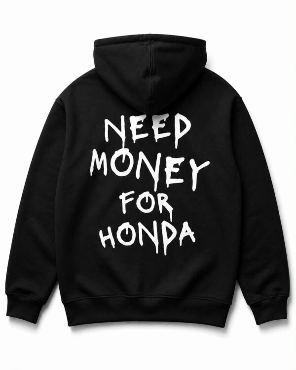 NEED MONEY FOR HONDA